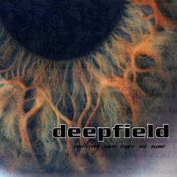 Deepfield : Nothing Can Save Us Now